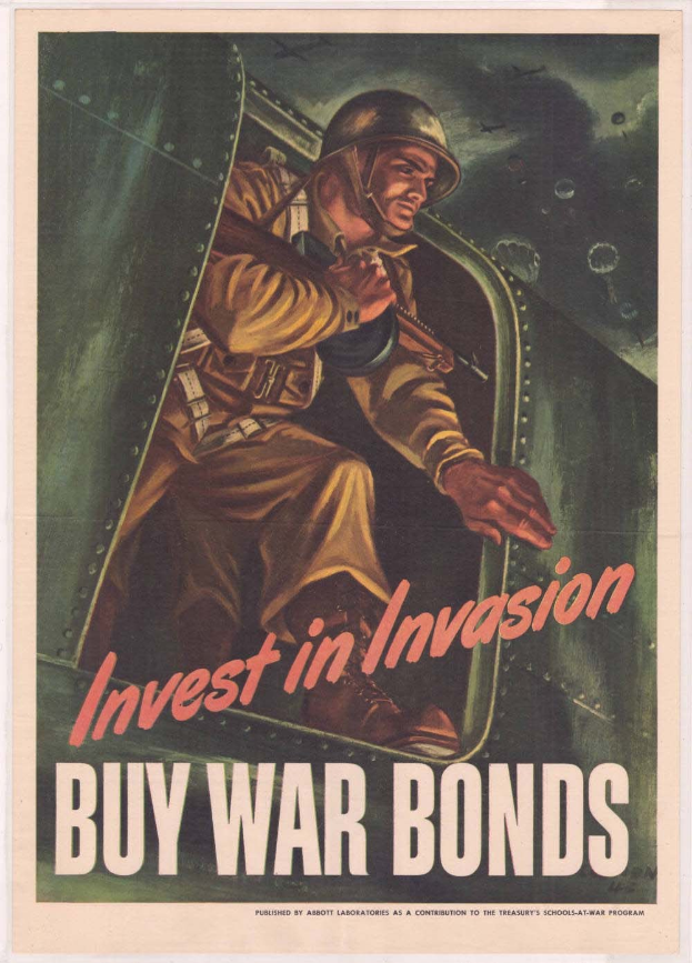Ein Plakat mit einem Soldaten in einem Helm und einer Militäruniform, der eine Waffe hält, mit der Aufschrift "Investiere in die Invasion, kaufe Kriegsanleihen" darüber.